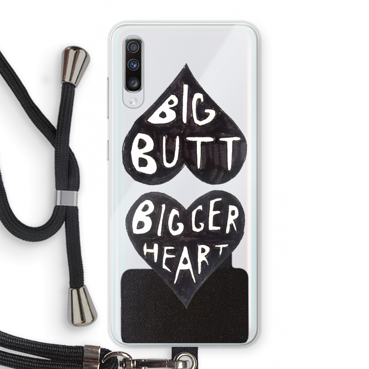 Big butt bigger heart: Samsung Galaxy A70 Transparant Hoesje met koord