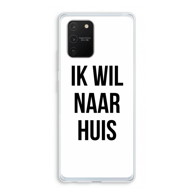 Ik wil naar huis: Samsung Galaxy S10 Lite Transparant Hoesje
