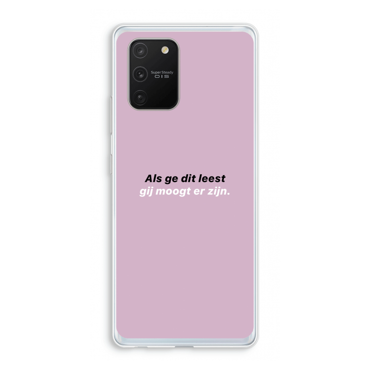 gij moogt er zijn: Samsung Galaxy S10 Lite Transparant Hoesje