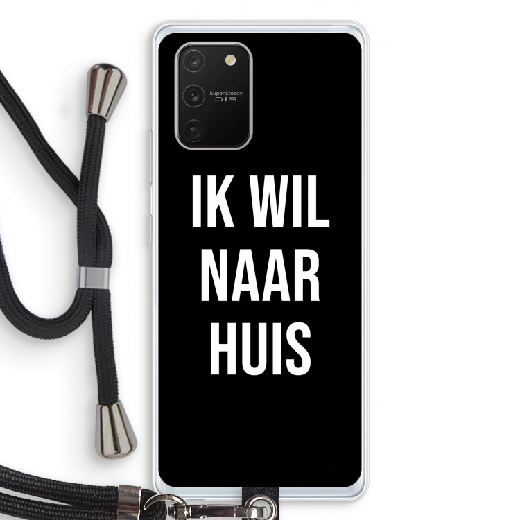 Ik wil naar huis - Zwart: Samsung Galaxy S10 Lite Transparant Hoesje met koord