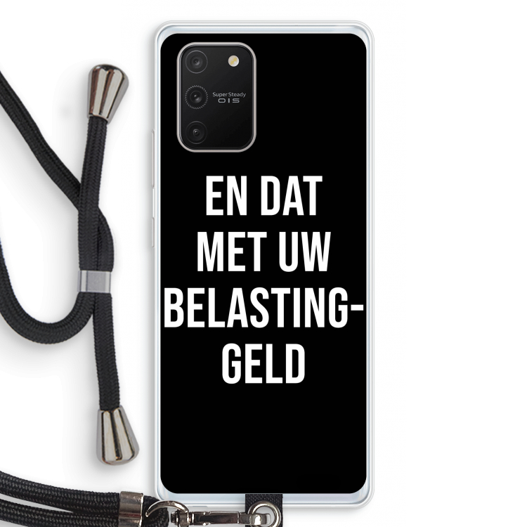 Belastinggeld - Zwart: Samsung Galaxy S10 Lite Transparant Hoesje met koord