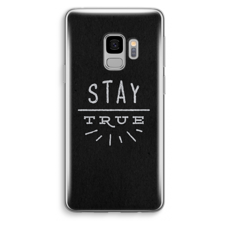 Stay true: Samsung Galaxy S9 Transparant Hoesje