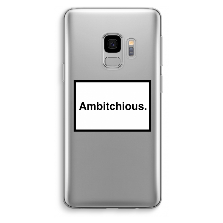 Ambitchious: Samsung Galaxy S9 Transparant Hoesje