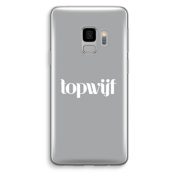 Topwijf Grijs Wit: Samsung Galaxy S9 Transparant Hoesje