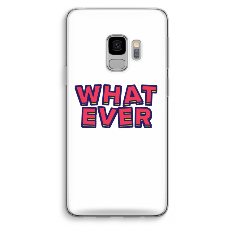Whatever: Samsung Galaxy S9 Transparant Hoesje