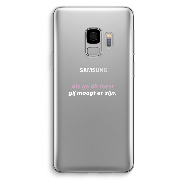 gij moogt er zijn: Samsung Galaxy S9 Transparant Hoesje