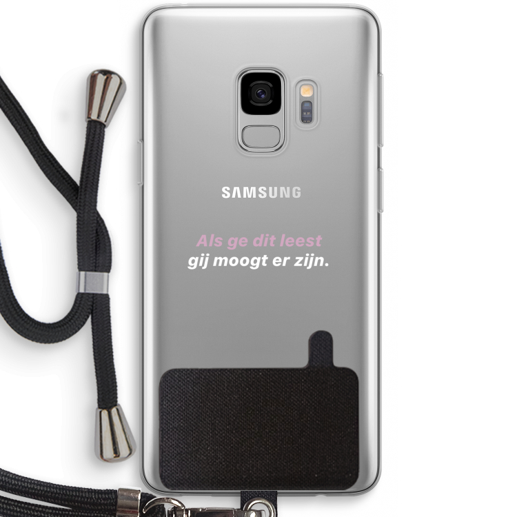 gij moogt er zijn: Samsung Galaxy S9 Transparant Hoesje met koord