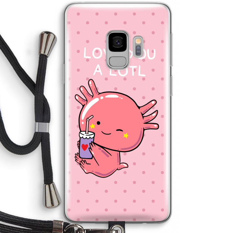 Love You A Lotl: Samsung Galaxy S9 Transparant Hoesje met koord