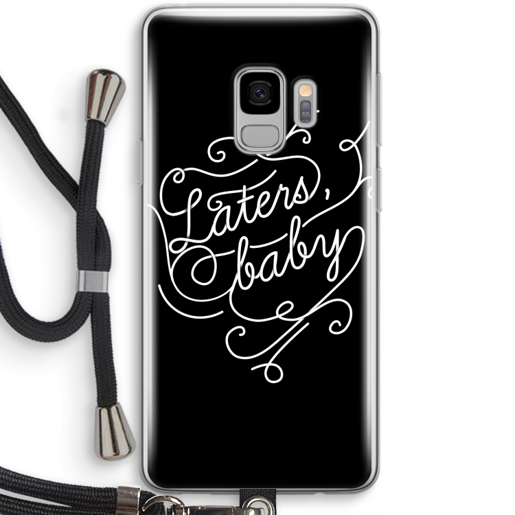 Laters, baby: Samsung Galaxy S9 Transparant Hoesje met koord