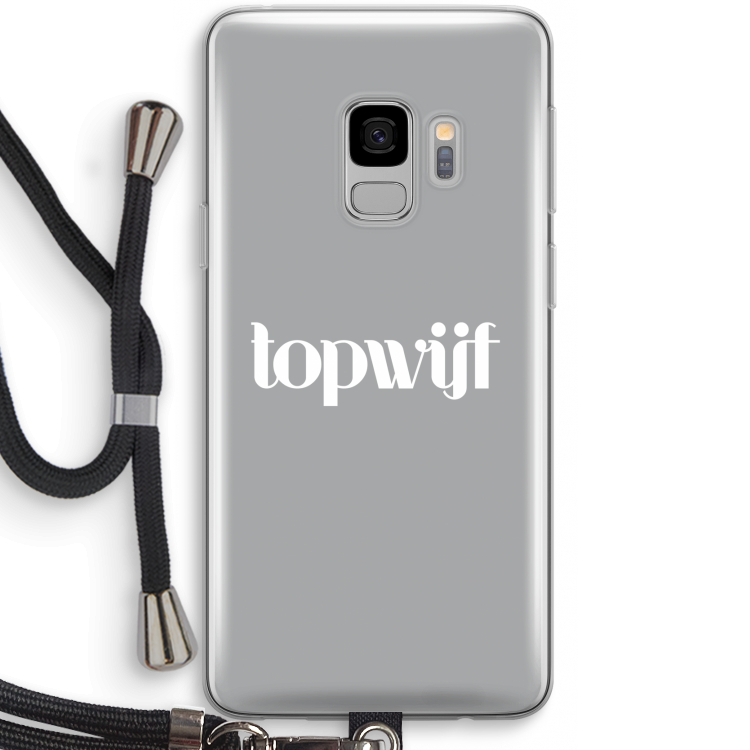 Topwijf Grijs Wit: Samsung Galaxy S9 Transparant Hoesje met koord