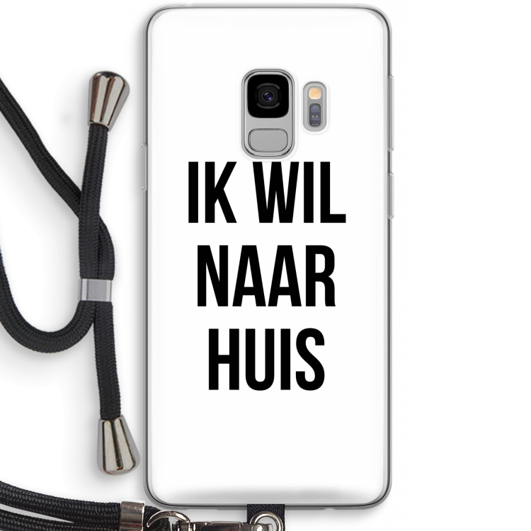 Ik wil naar huis: Samsung Galaxy S9 Transparant Hoesje met koord