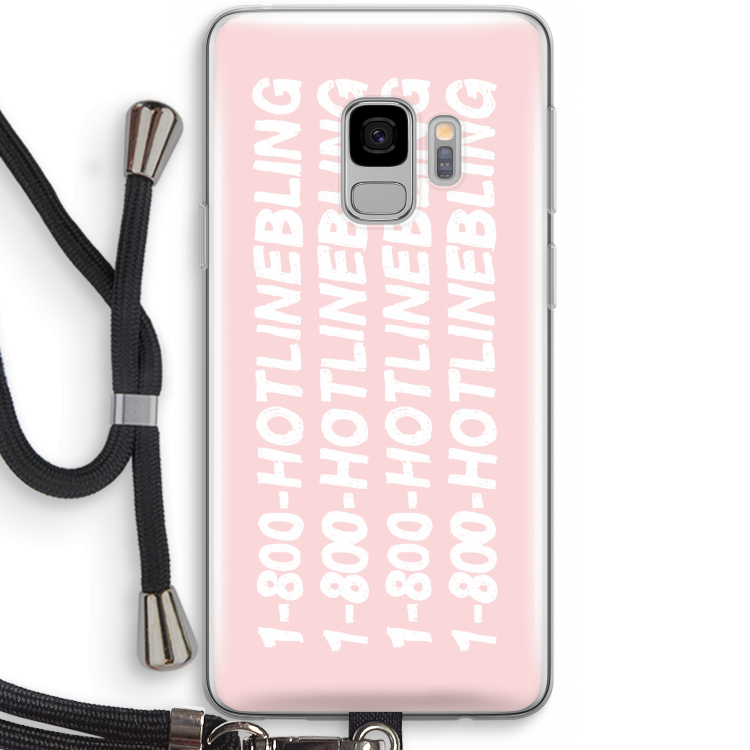 Hotline bling pink: Samsung Galaxy S9 Transparant Hoesje met koord