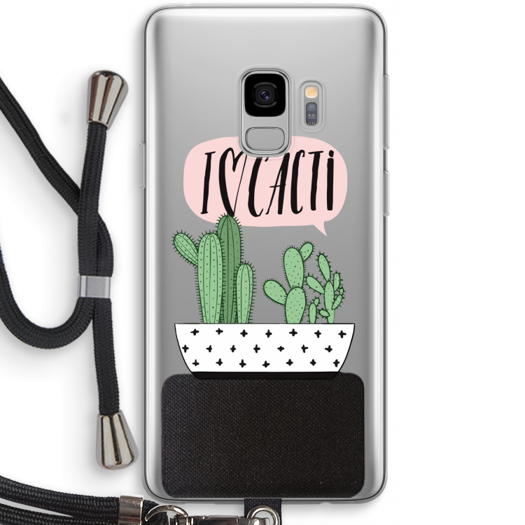 I love cacti: Samsung Galaxy S9 Transparant Hoesje met koord