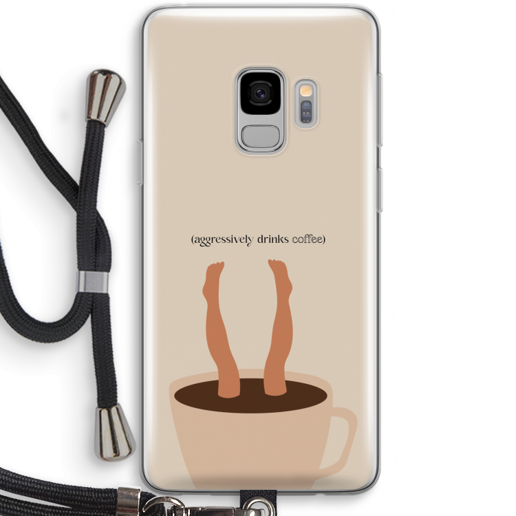 Aggressively drinks coffee: Samsung Galaxy S9 Transparant Hoesje met koord