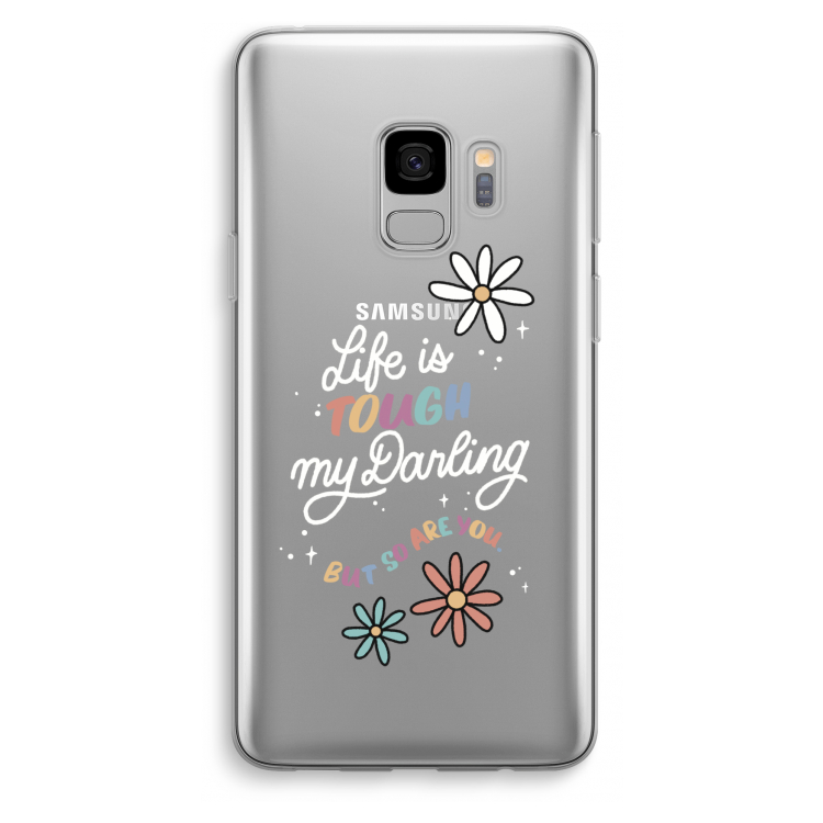 Tough Life: Samsung Galaxy S9 Transparant Hoesje