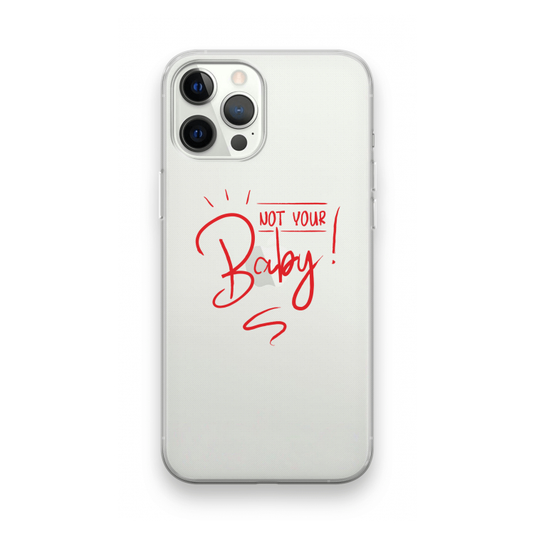 Not Your Baby: iPhone 12 Pro Transparant Hoesje
