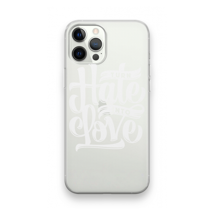 Turn hate into love: iPhone 12 Pro Transparant Hoesje