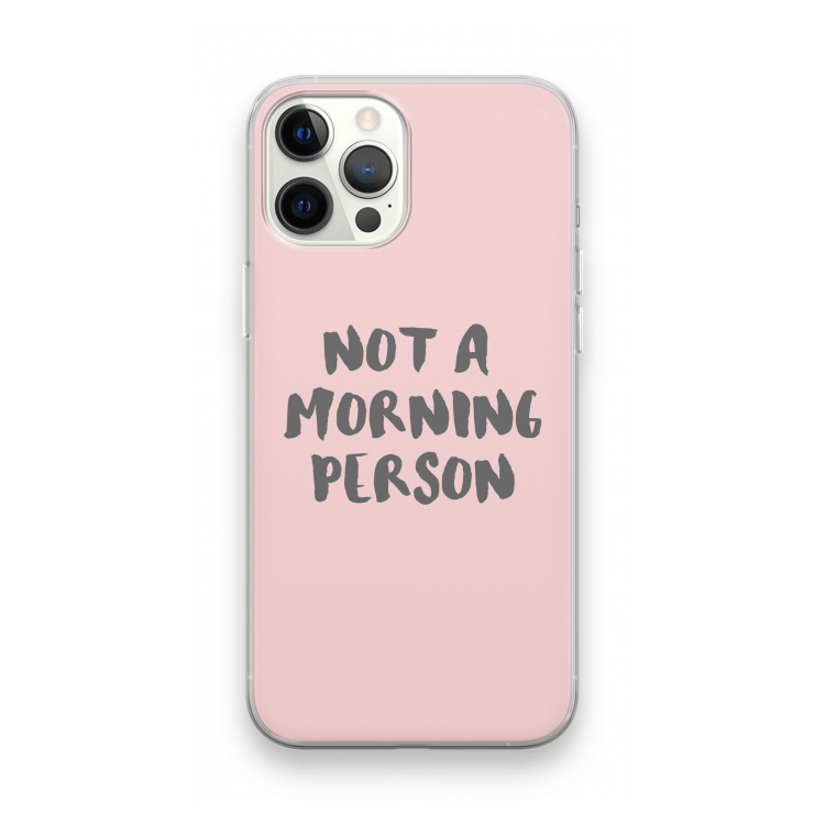 Morning person: iPhone 12 Pro Max Transparant Hoesje