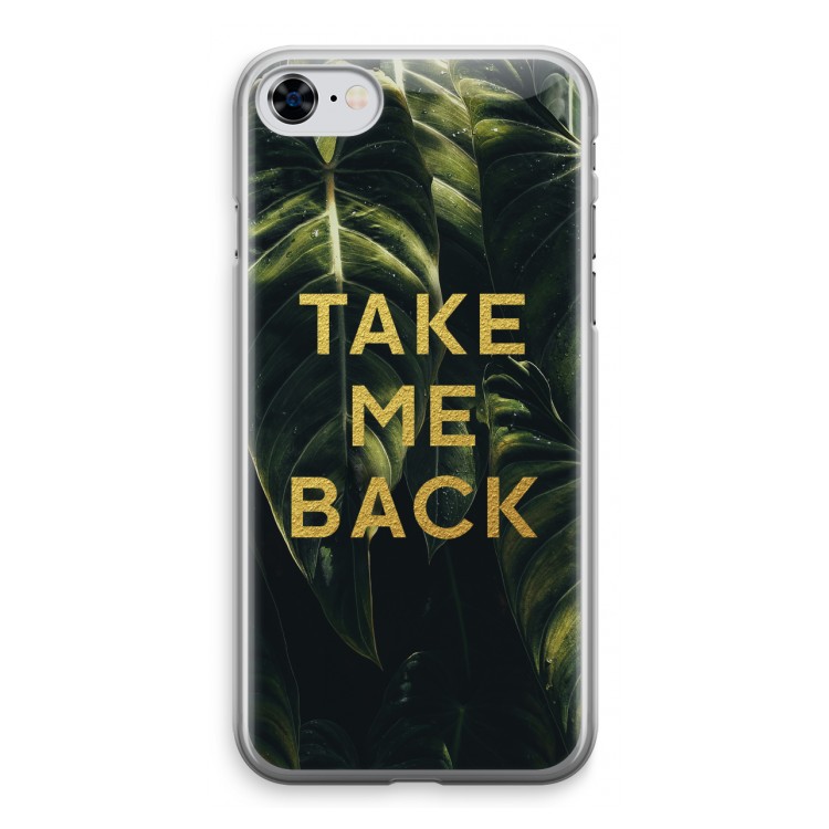 Take me back: iPhone 8 Transparant Hoesje