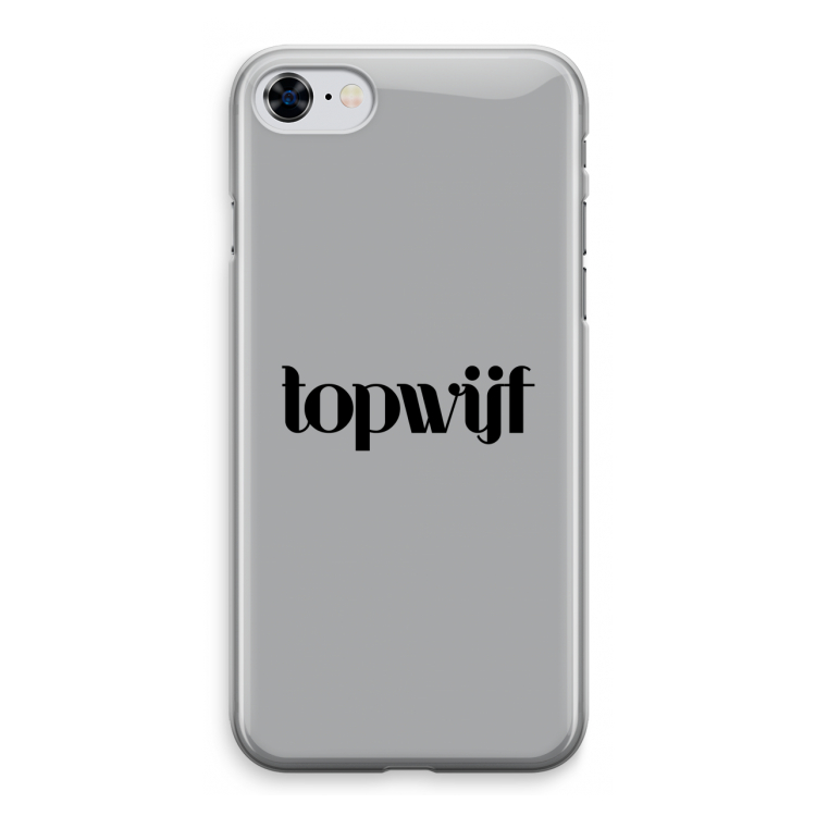Topwijf Grijs Zwart: iPhone 8 Transparant Hoesje