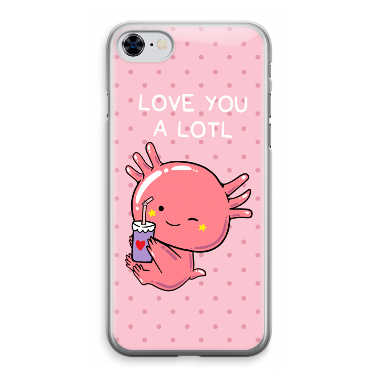 Love You A Lotl: iPhone 8 Transparant Hoesje