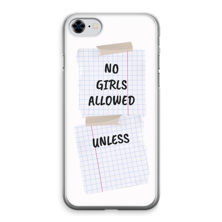 No Girls Allowed Unless: iPhone 8 Transparant Hoesje