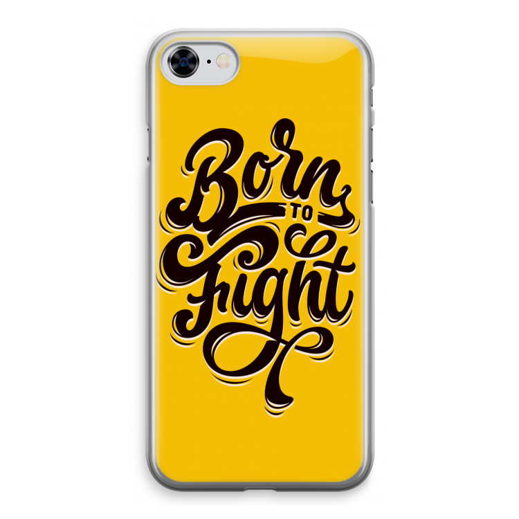 Born to Fight: iPhone 8 Transparant Hoesje