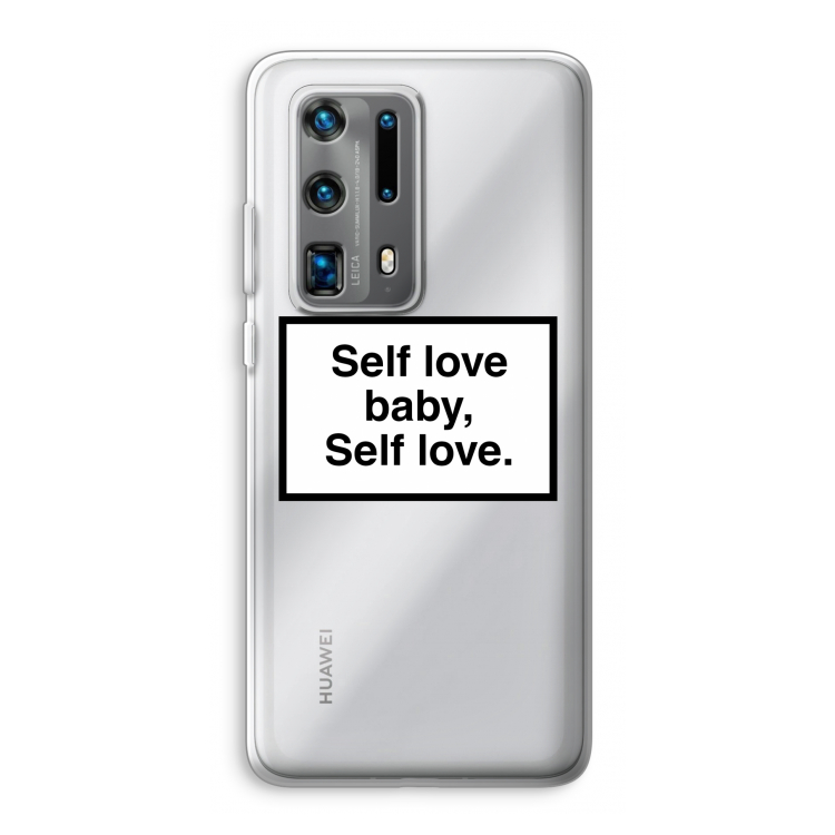 Self love: Huawei P40 Pro Plus Transparant Hoesje