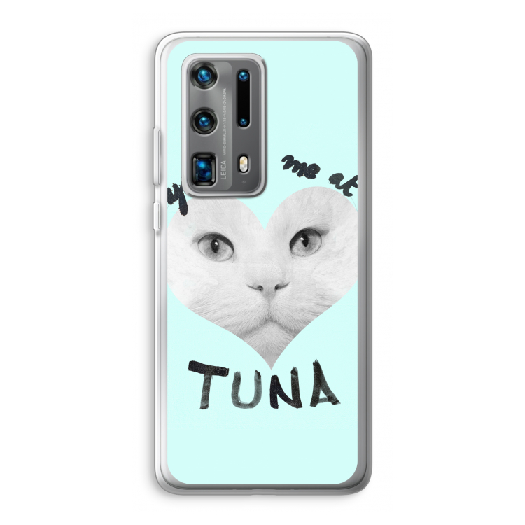 You had me at tuna: Huawei P40 Pro Plus Transparant Hoesje
