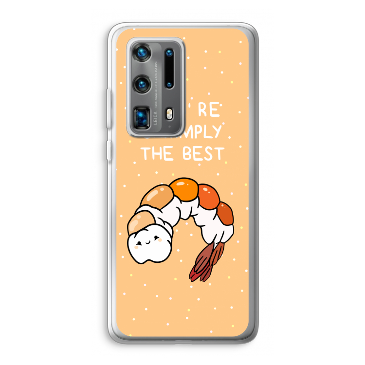 You're Shrimply The Best: Huawei P40 Pro Plus Transparant Hoesje