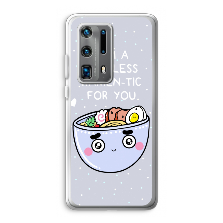 I'm A Hopeless Ramen-Tic For You: Huawei P40 Pro Plus Transparant Hoesje