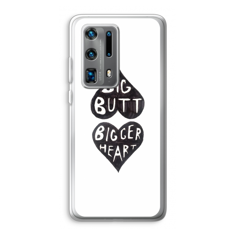 Big butt bigger heart: Huawei P40 Pro Plus Transparant Hoesje