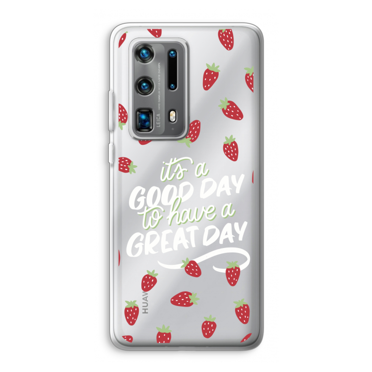 Don't forget to have a great day: Huawei P40 Pro Plus Transparant Hoesje