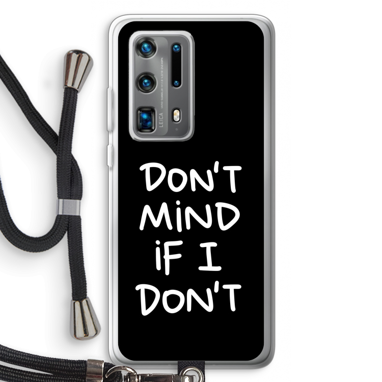 Don't Mind: Huawei P40 Pro Plus Transparant Hoesje met koord