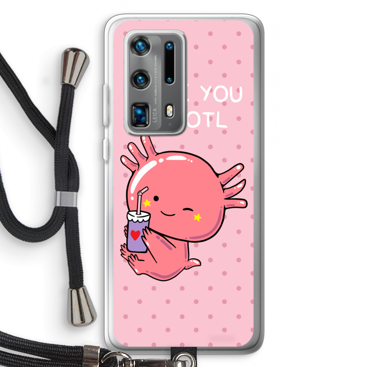Love You A Lotl: Huawei P40 Pro Plus Transparant Hoesje met koord