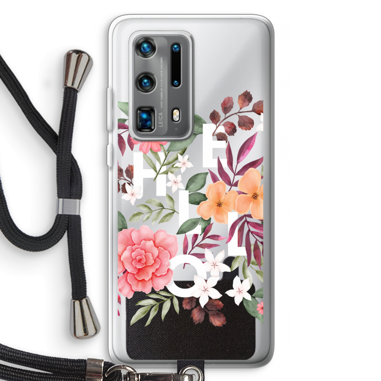 Hello in flowers: Huawei P40 Pro Plus Transparant Hoesje met koord