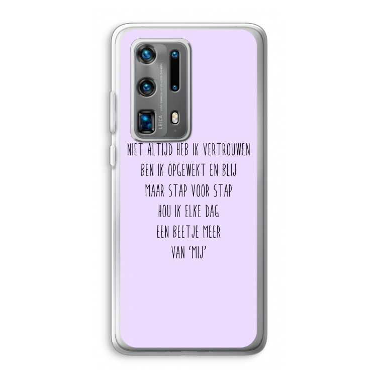 Zelfvertrouwen: Huawei P40 Pro Plus Transparant Hoesje