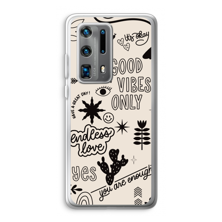 Good vibes: Huawei P40 Pro Plus Transparant Hoesje