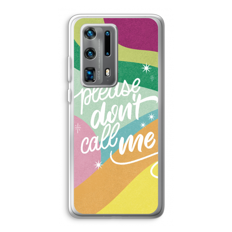Don't call: Huawei P40 Pro Plus Transparant Hoesje