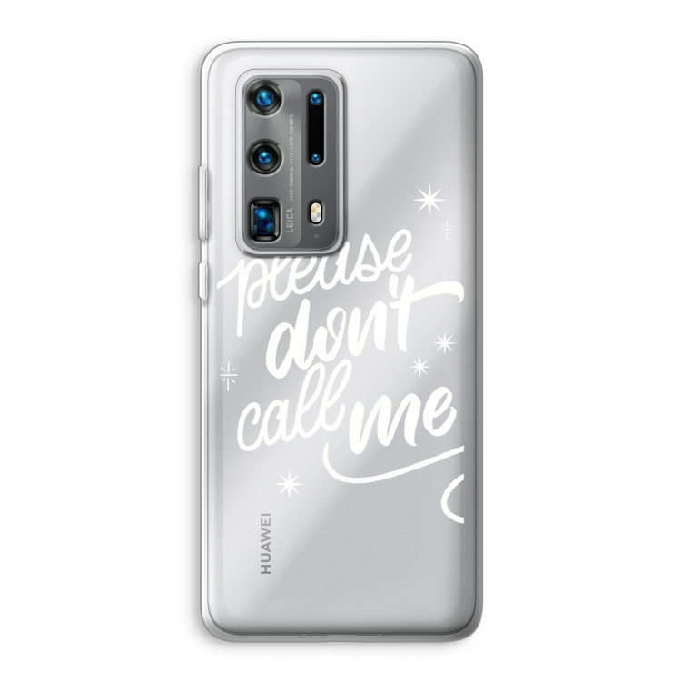 Don't call: Huawei P40 Pro Plus Transparant Hoesje