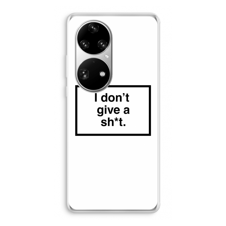 Don't give a shit: Huawei P50 Pro Transparant Hoesje