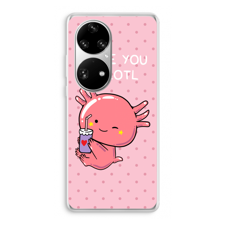Love You A Lotl: Huawei P50 Pro Transparant Hoesje