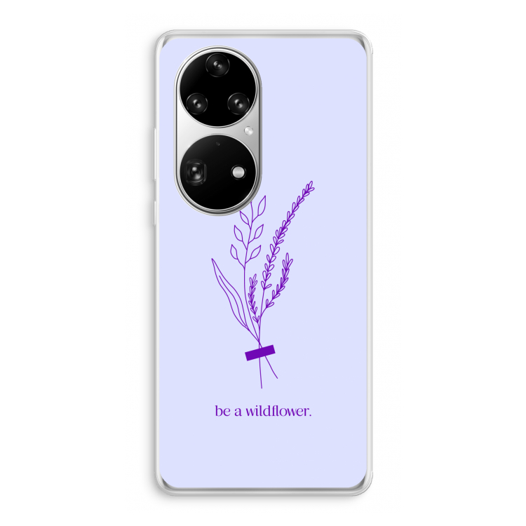 Be a wildflower: Huawei P50 Pro Transparant Hoesje