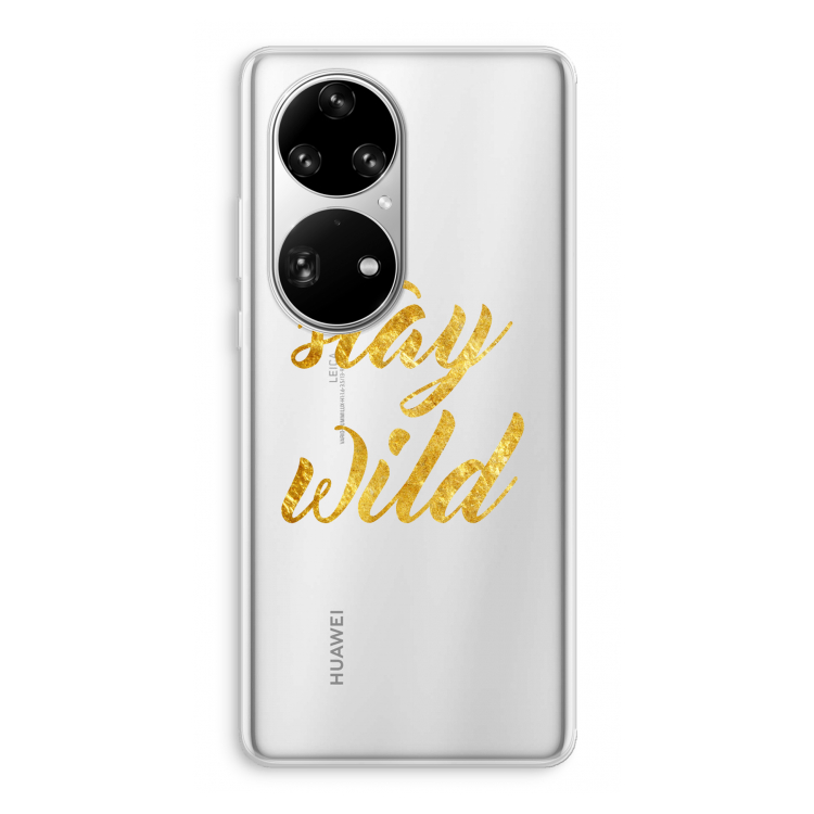 Stay wild: Huawei P50 Pro Transparant Hoesje