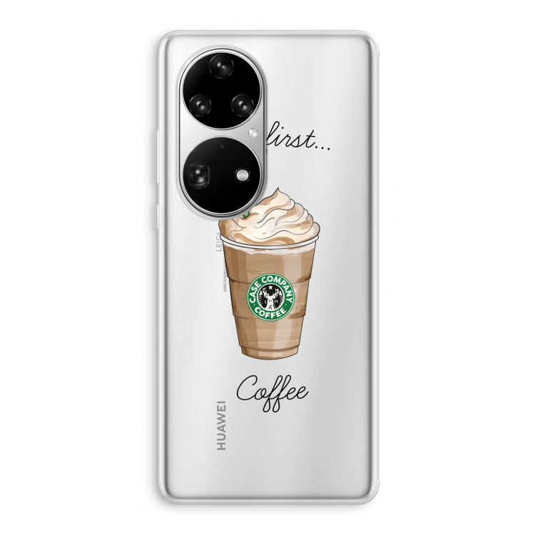 But first coffee: Huawei P50 Pro Transparant Hoesje