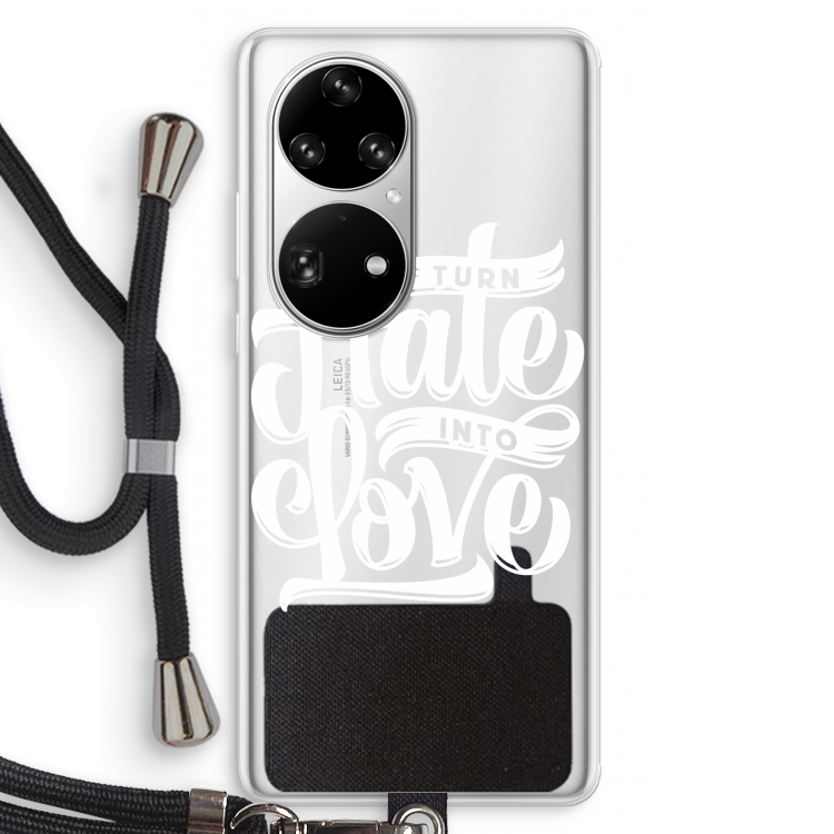 Turn hate into love: Huawei P50 Pro Transparant Hoesje met koord