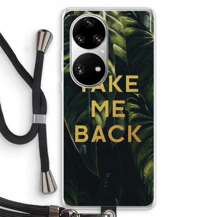 Take me back: Huawei P50 Pro Transparant Hoesje met koord