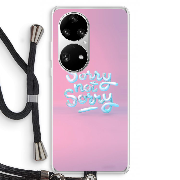 Sorry not sorry: Huawei P50 Pro Transparant Hoesje met koord
