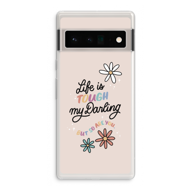 Tough Life: Google Pixel 6 Pro Transparant Hoesje