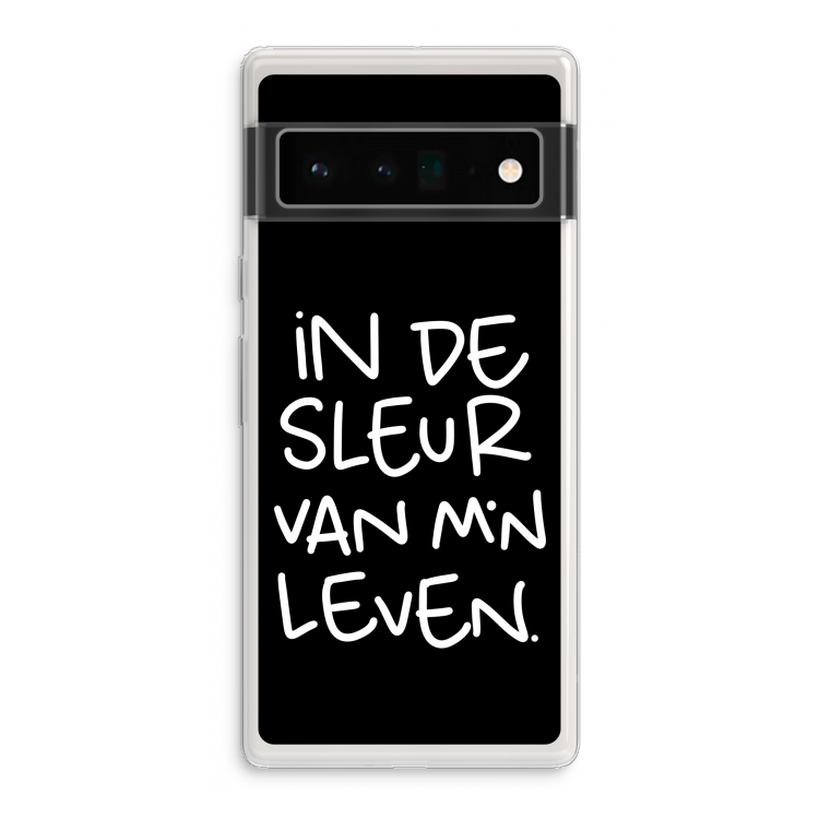 De Sleur: Google Pixel 6 Pro Transparant Hoesje
